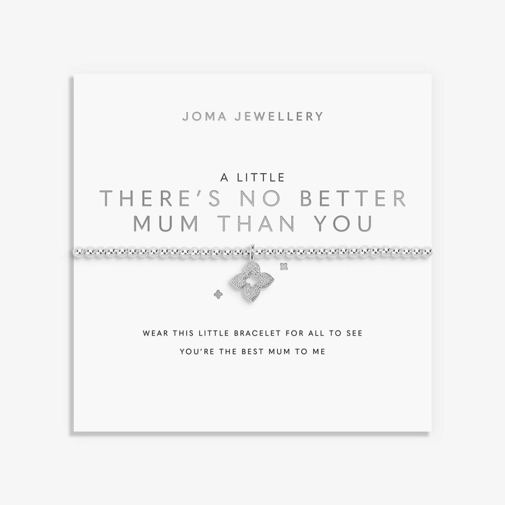 Joma Jewellery A Little There's No Better Mum Than You Silver Plated Bracelet