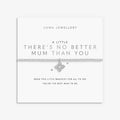 Joma Jewellery A Little There's No Better Mum Than You Silver Plated Bracelet