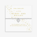 Joma Jewellery Christmas A Little Merry And Bright Silver Plated Bracelet