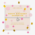 Joma Jewellery Confetti A Little Happy Birthday Daughter Silver Plated Bracelet