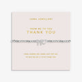 Joma Jewellery Forever Yours From Me To You Thank You Silver Plated Bracelet