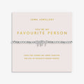 Joma Jewellery Forever Yours You're My Favourite Person Silver Plated Bracelet