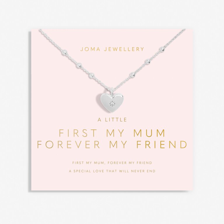 Joma Jewellery Mother's Day A Little Necklace First My Mum Forever My Friend Necklace