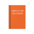 Ohh Deer Certified Shitshow A7 Fabric Hardback Notebook