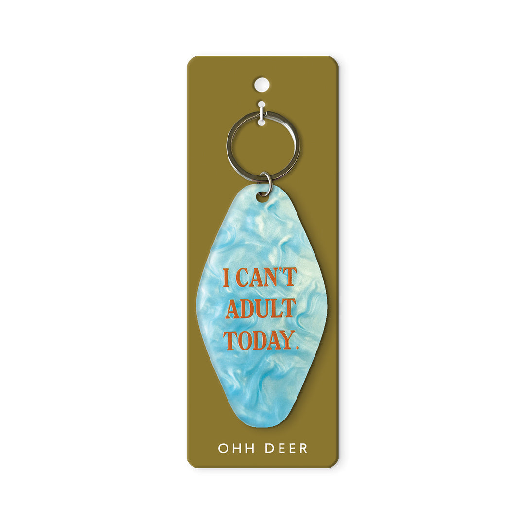 Ohh Deer I Can't Adult Today Keyring