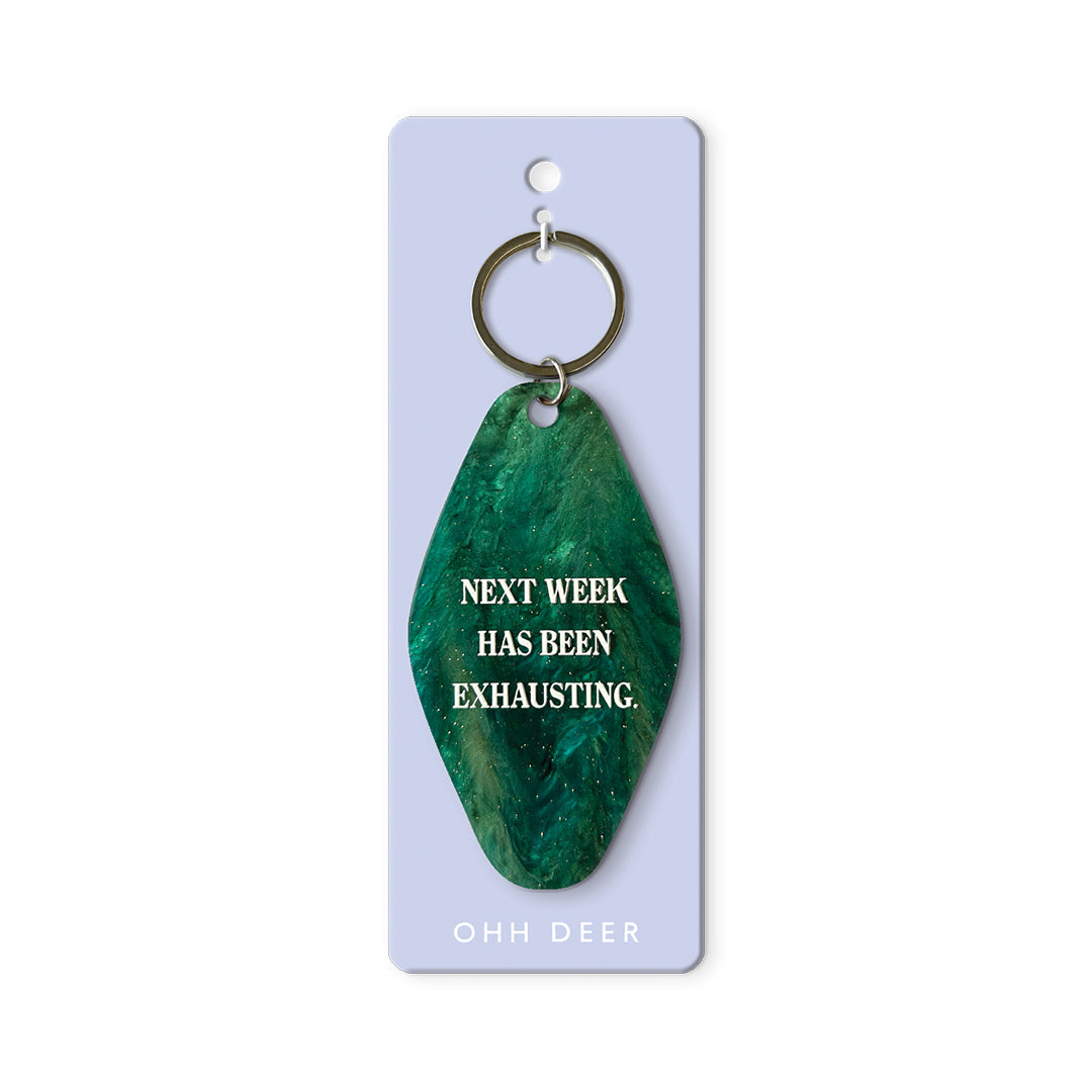 Ohh Deer Next Week Has Been Exhausting Keyring