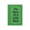 Ohh Deer The Diary of a Little Bitch A7 Fabric Hardback Notebook